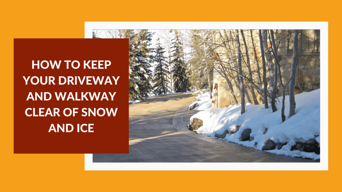 How to Keep Your Driveway and Walkway Free of Snow and Ice
